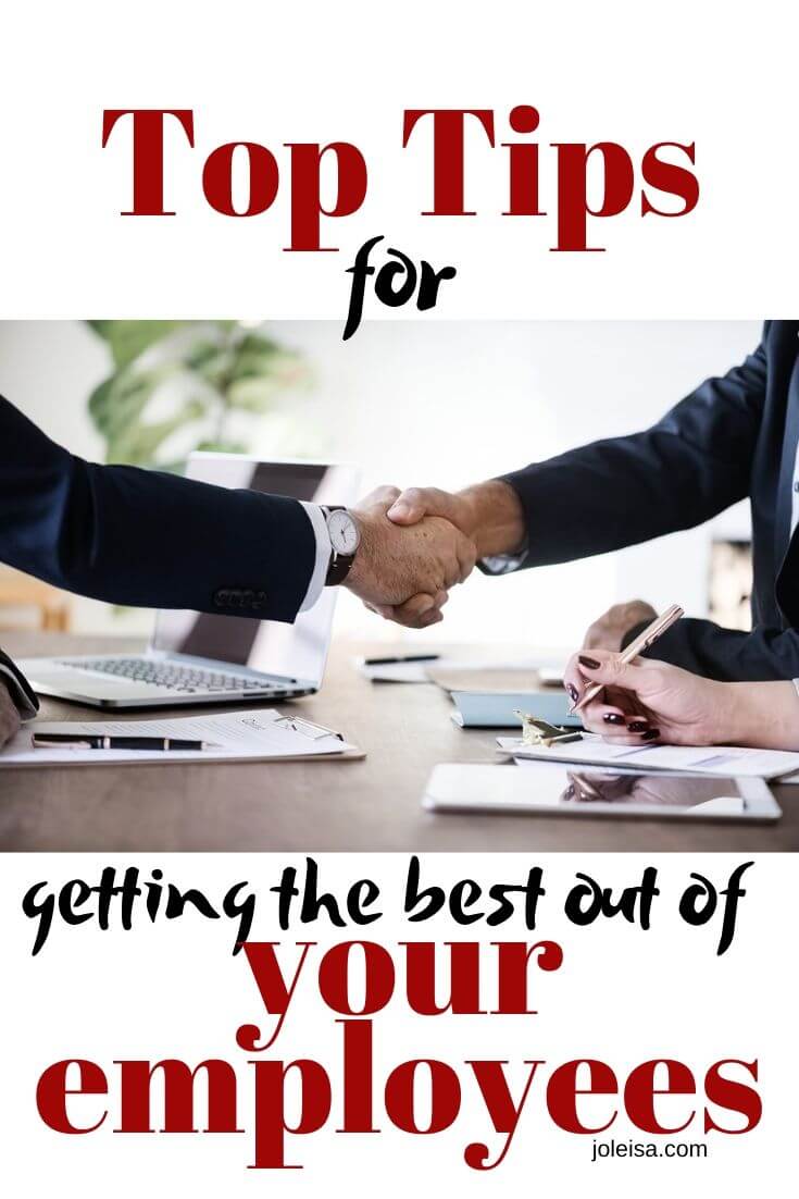 How to get the Best out of Your Employees - joleisa