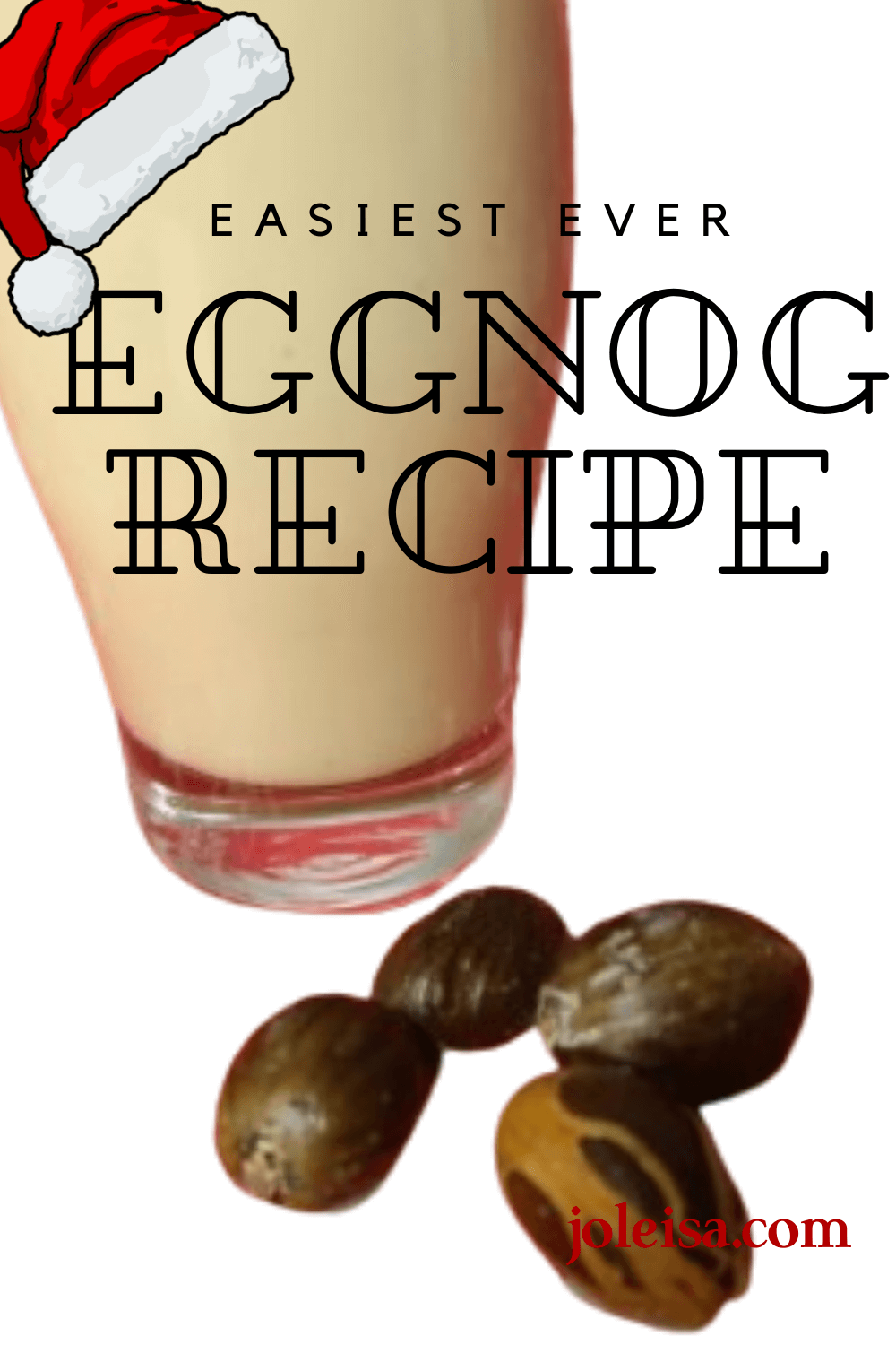 Easiest Ever Non Alcoholic Eggnog Recipe! - joleisa